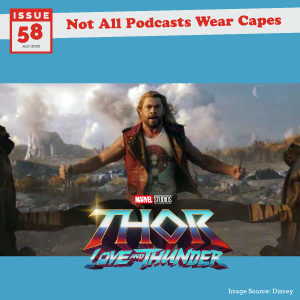 Issue 58 - Thor Love and Thunder